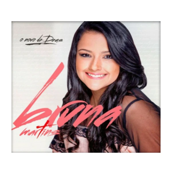 CD Bruna Martins O Novo de Deus