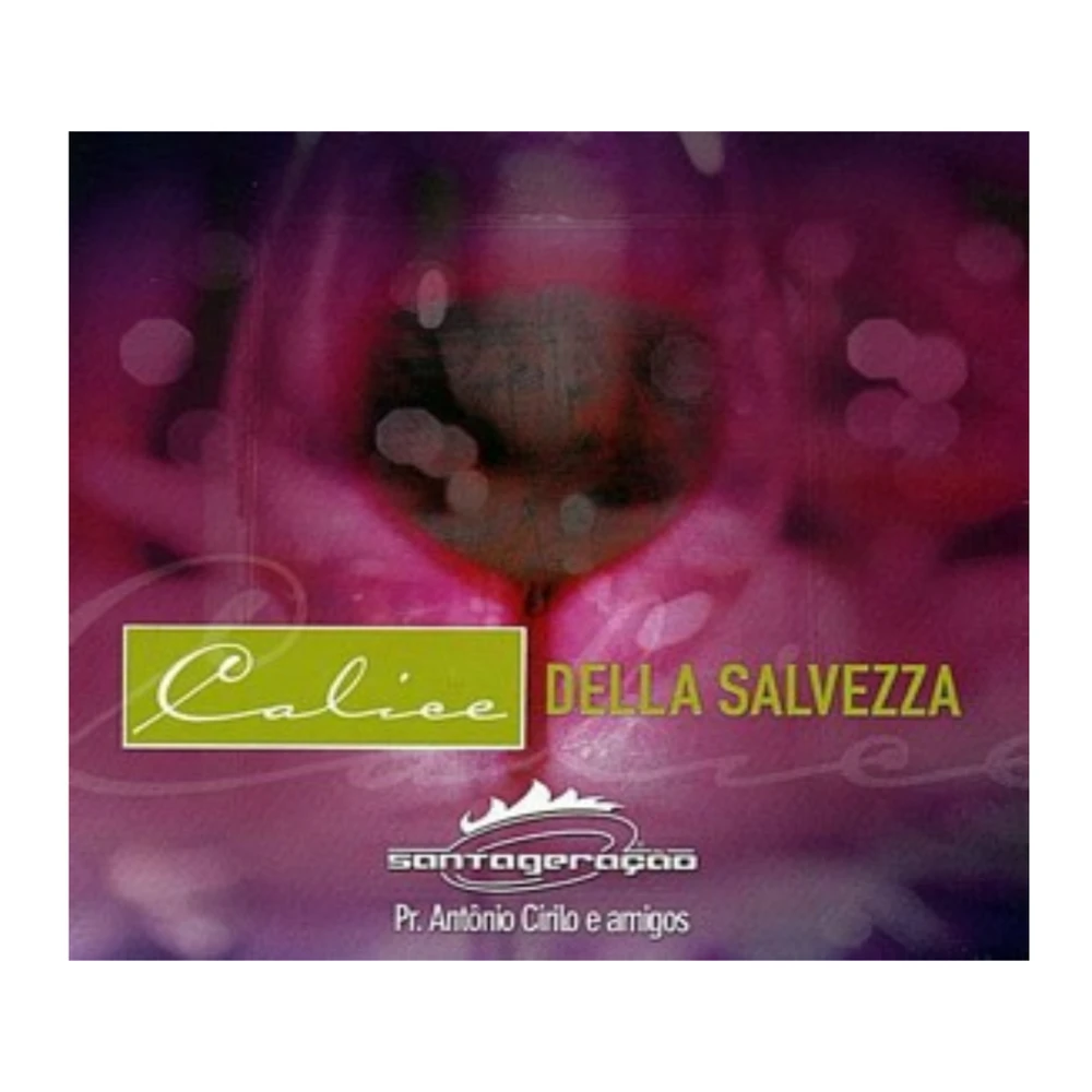 CD Calice Della Salvezza Pr. Antônio Cirilo