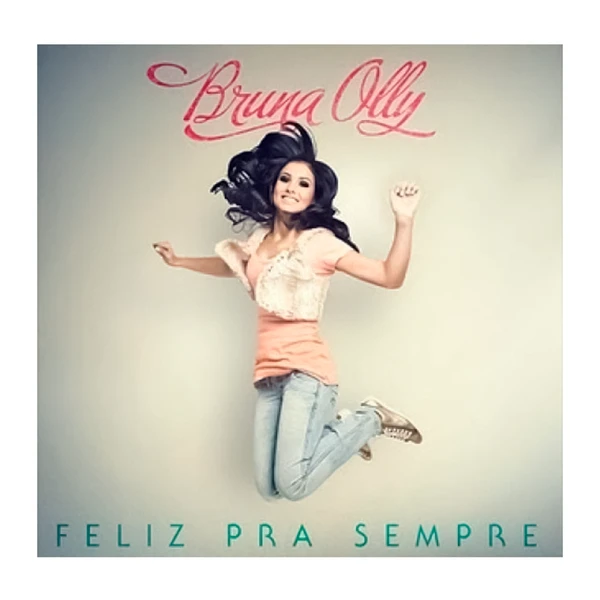 CD Feliz para sempre Bruna Olly