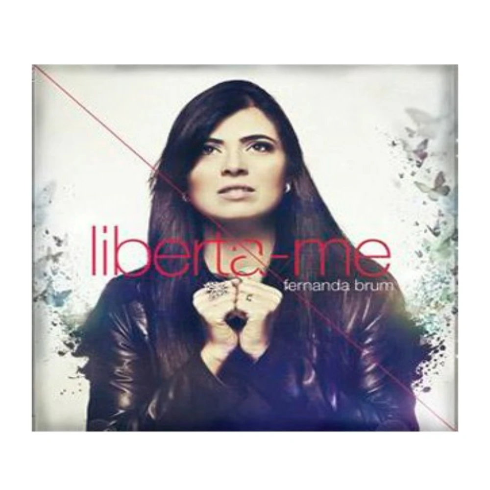 CD Fernanda Brum Liberta-me