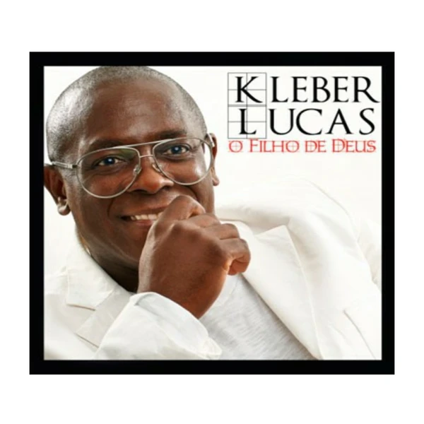 CD Kleber Lucas O Filho de Deus