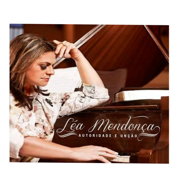 CD Léa Mendonça Autoridade e Unção