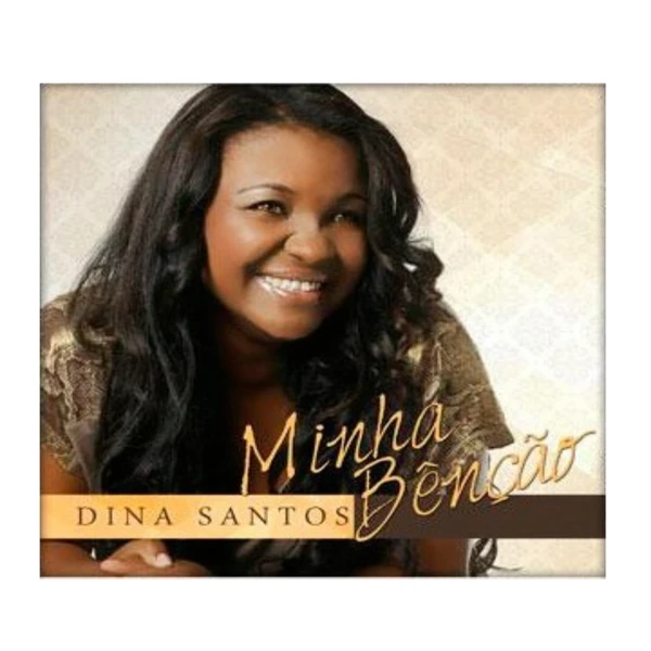 CD Minha Bênção Dina Santos