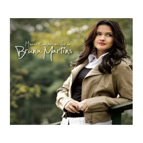 CD Minhas canções na voz de Bruna Martins