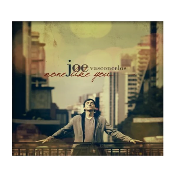 CD None Like You Joe Vasconcelos
