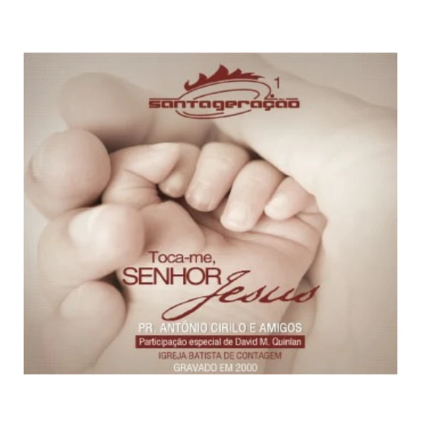 CD Toca-me, Senhor Jesus Pr. Antônio Cirilo