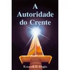 Livro A Autoridade do Crente