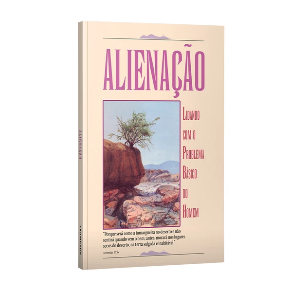 Livro Alienação – Lidando com o problema básico do homem