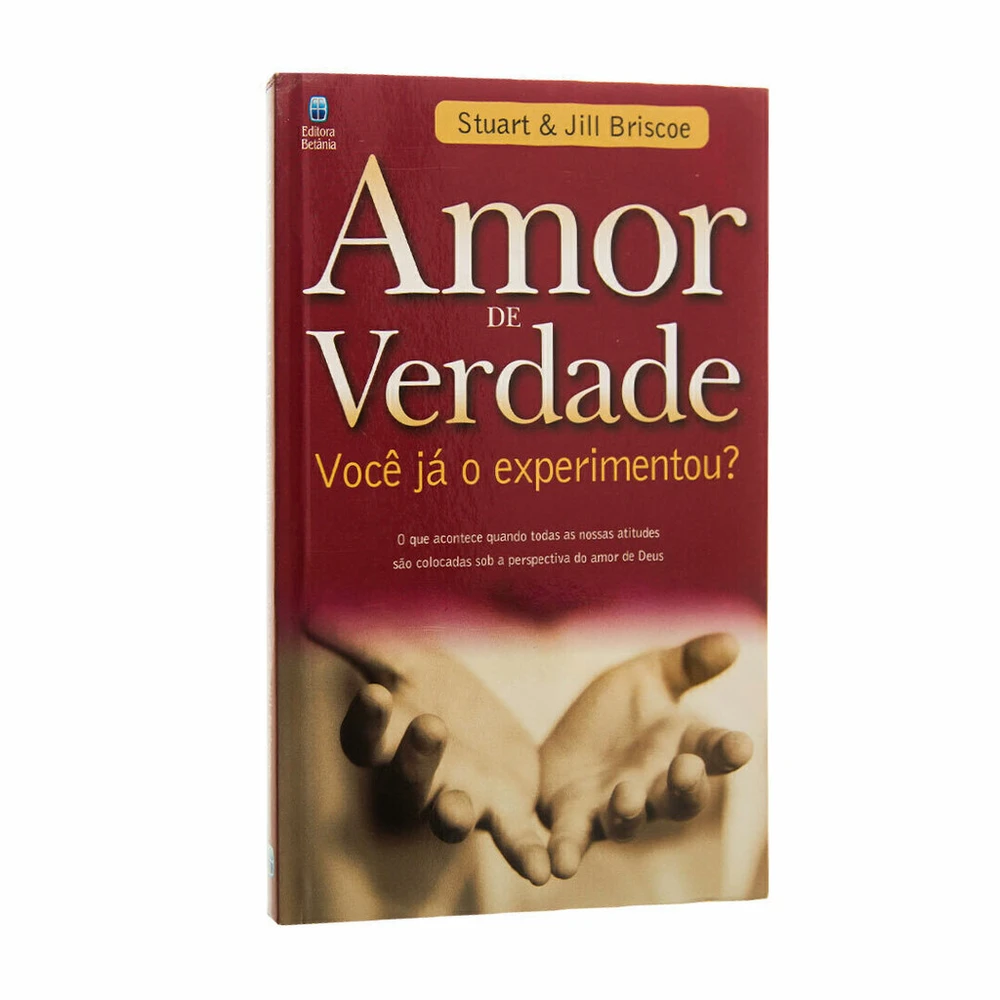 Livro Amor de Verdade, Já o experimentou?