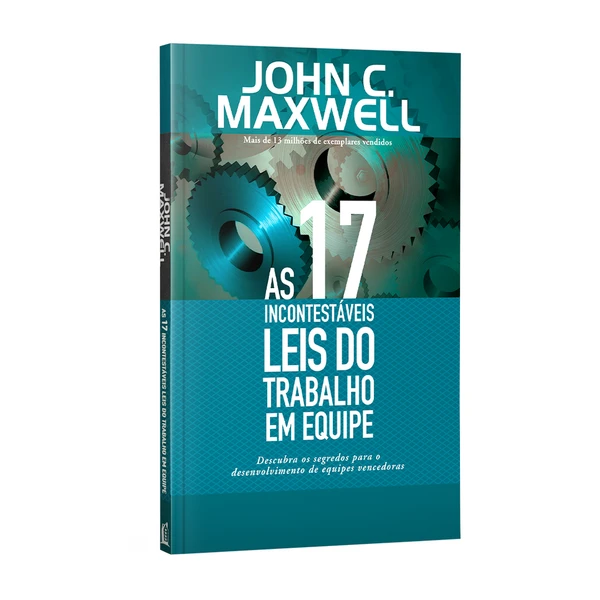 Livro As 17 Incontestáveis leis do trabalho em equipe