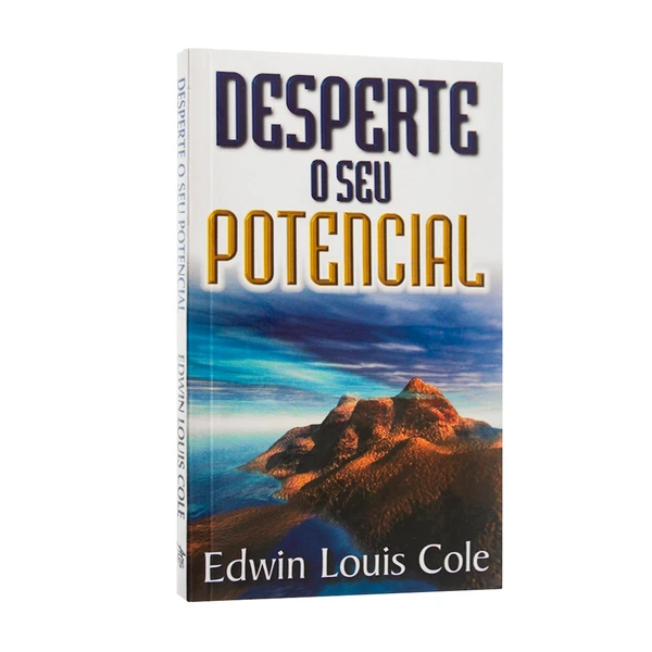 Livro Desperte o Seu Potencial | Edwin Louis Cole