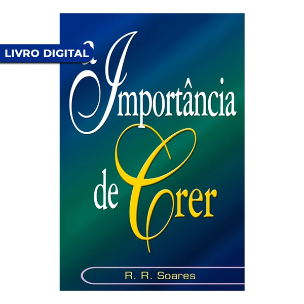 Livro Digital - A importância de crer