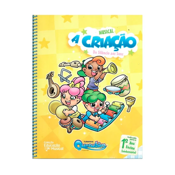 Livro Educação Musical - A criação do silêncio aos sons