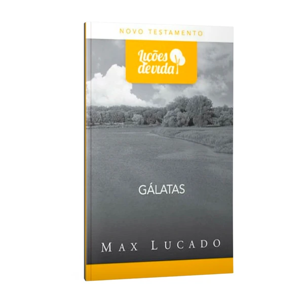 Livro Gálatas Coleção Lições de Vida