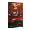 Livro Igrejas Na Mira Da Lei