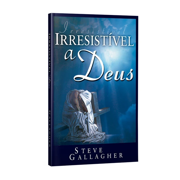 Livro Irresistível a Deus