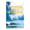 Livro O Poder de Suas Palavras