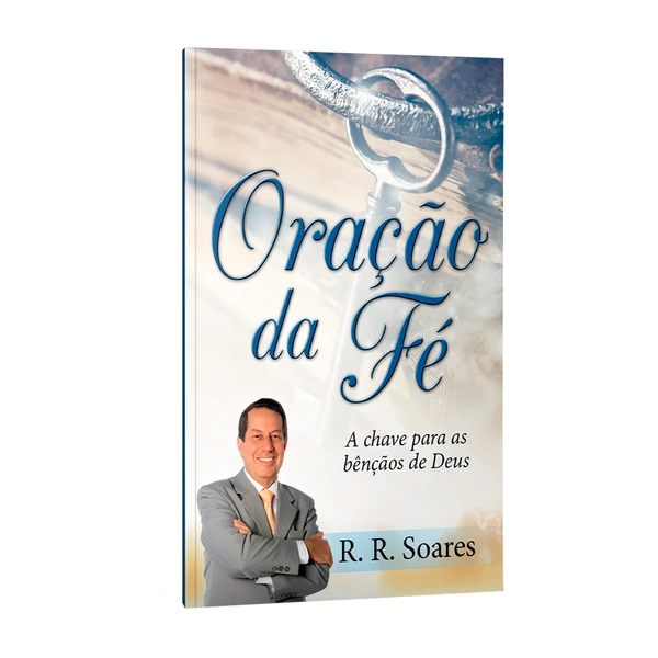 Livro Oração da fé A chave para as bênçãos de Deus