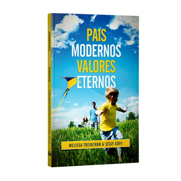 Livro Pais Modernos, valores eternos