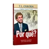 Livro Por quê? Tragédia, trauma e triunfo