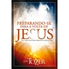 Livro Preparando-se para a volta de Jesus