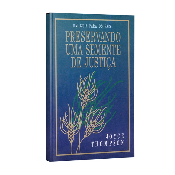 Livro Preservando uma semente de justiça