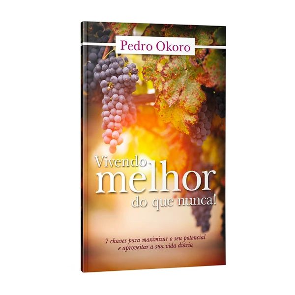 Livro Vivendo Melhor do que Nunca