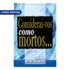 Livro digital - Considerai-vos como mortos…