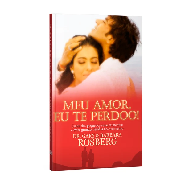 Meu Amor, eu te perdoo!