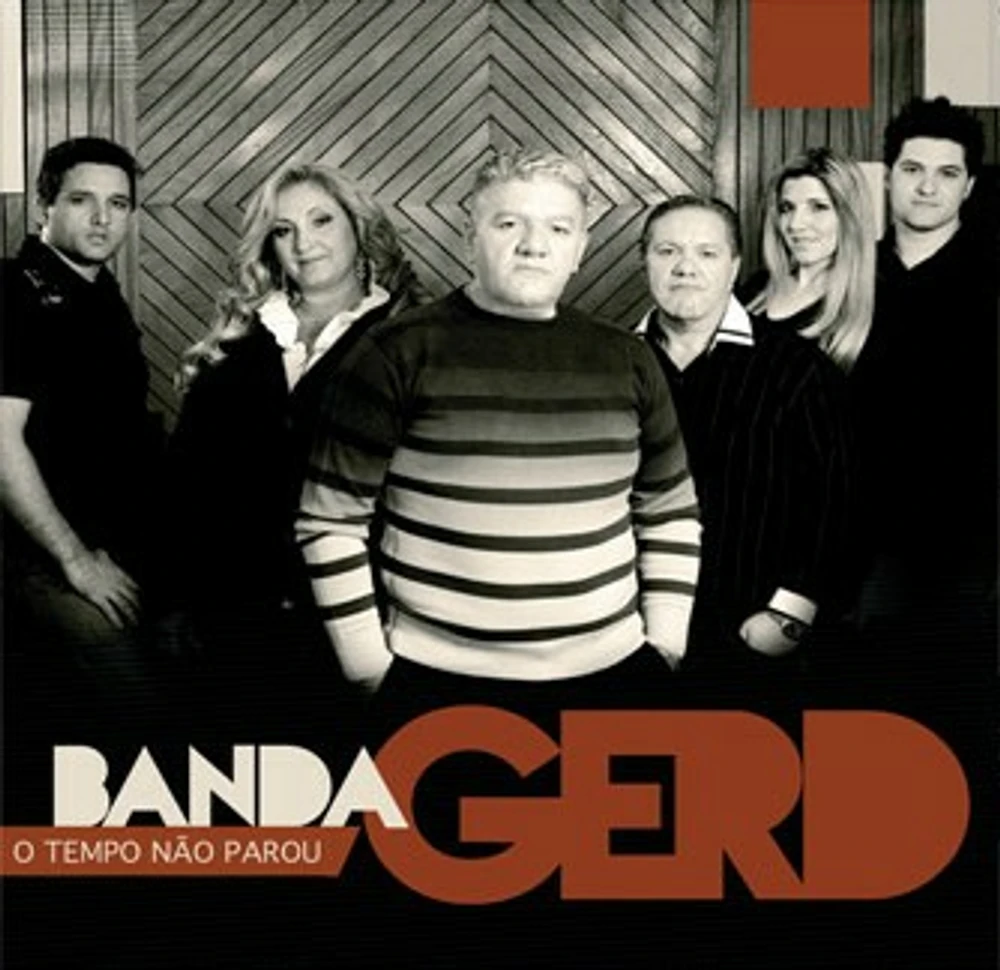 Play back O Tempo não Parou Banda Gerd
